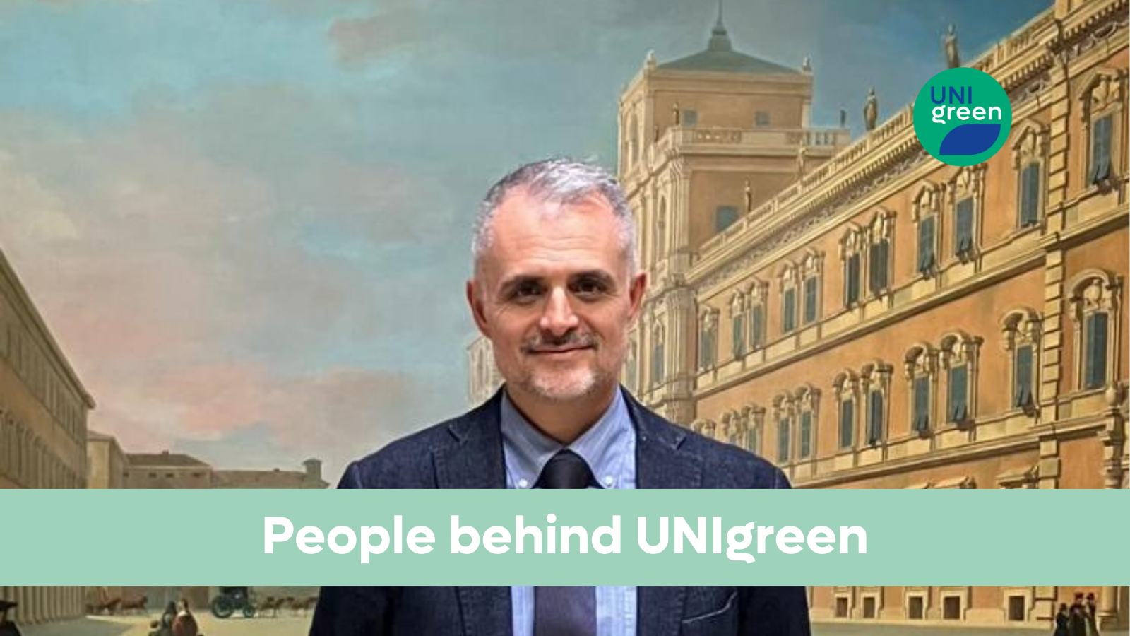 People behind UNIgreen: Enrico Francia